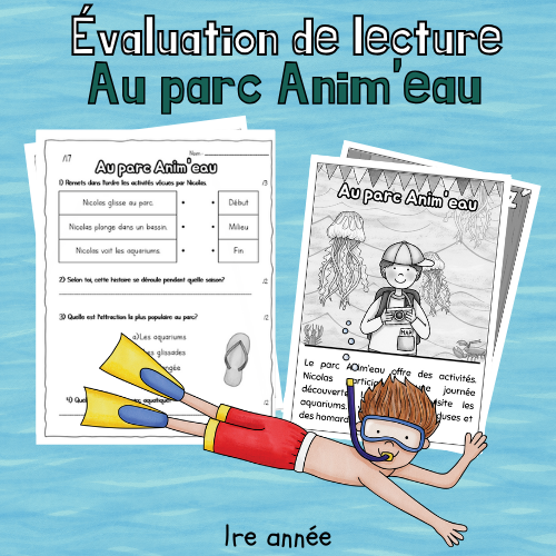 Évaluation de lecture - Au parc Anim'eau (1re)