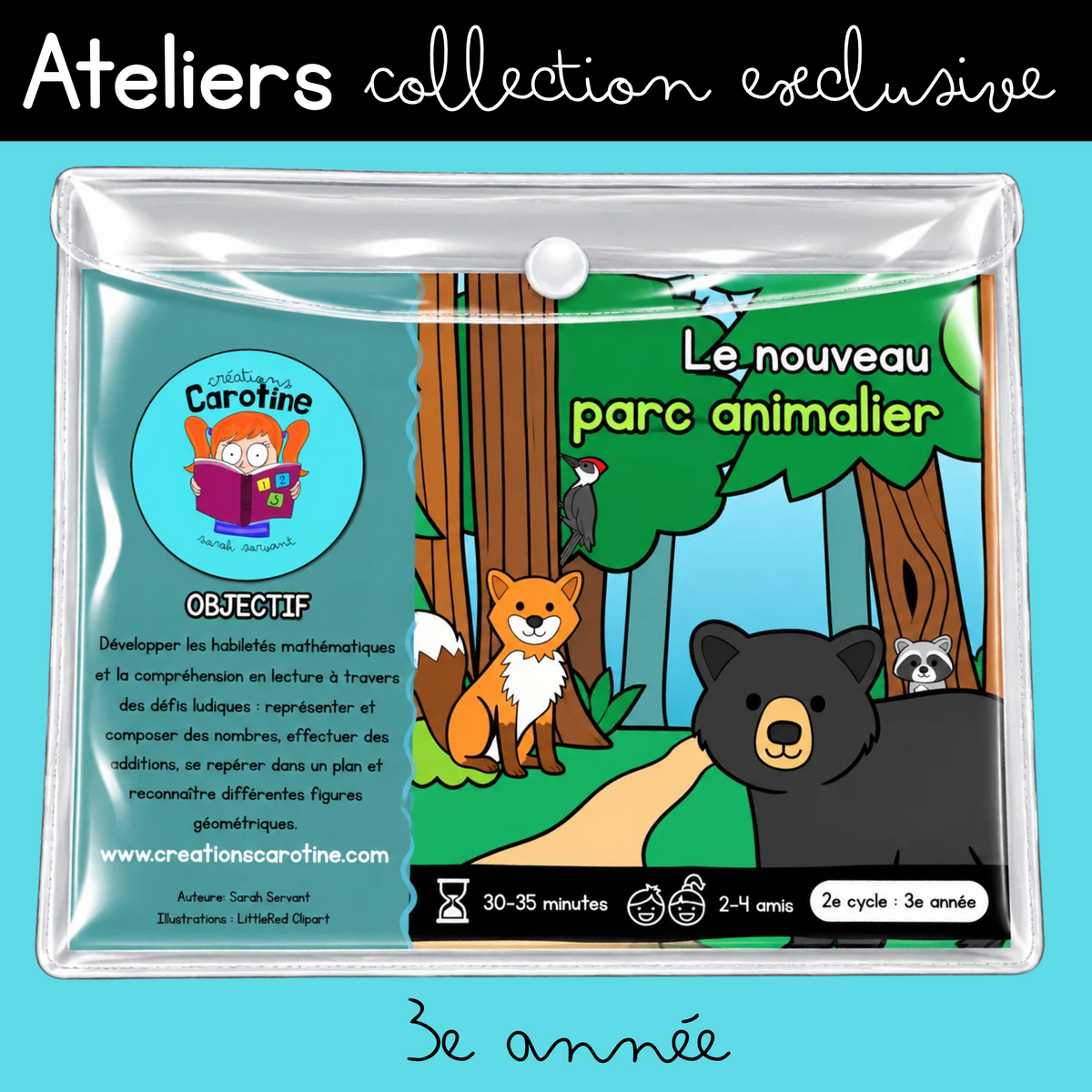 Le nouveau parc animalier (3e année) - Ateliers imprimés