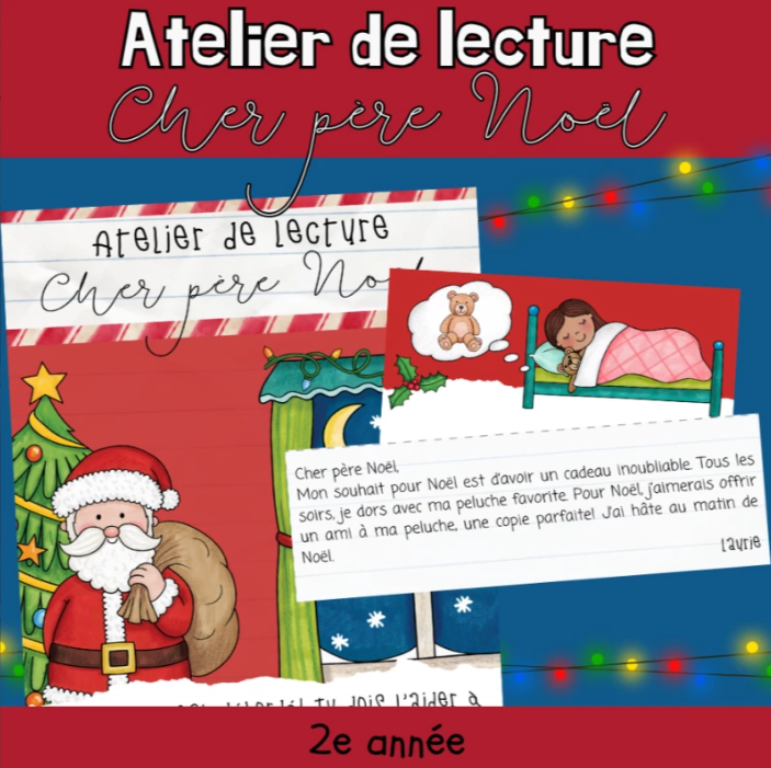 Atelier de lecture - Cher père Noël (2e)