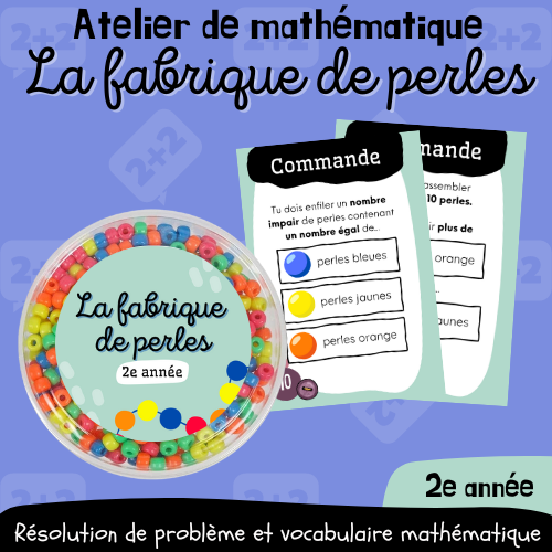 Atelier - La fabrique de perles (2e)