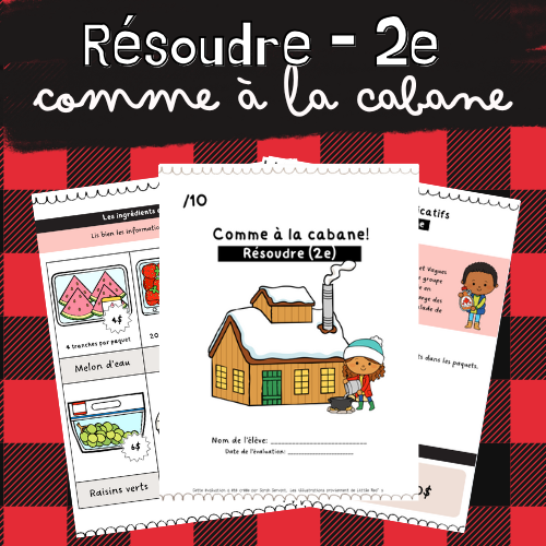 Situation-problème - Comme à la cabane! (2e)