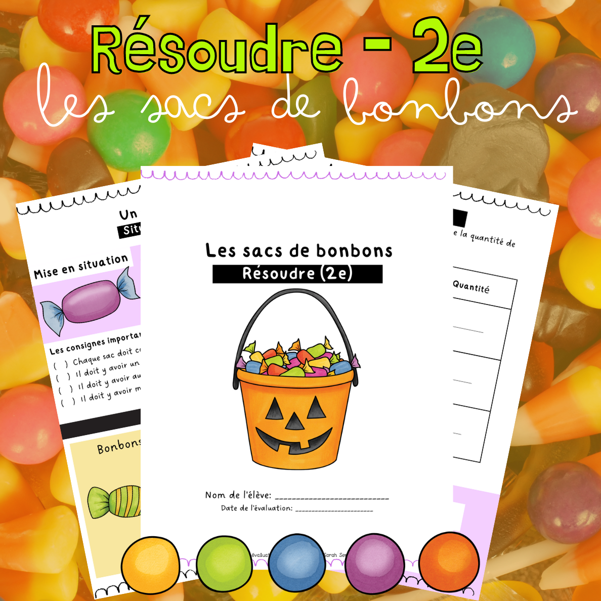 Situation-problème - Les sacs de bonbons (2e)