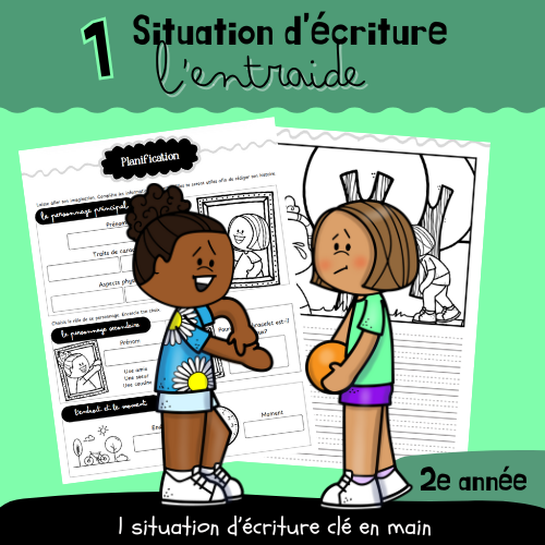 1 situation d'écriture - 1 valeur (entraide)