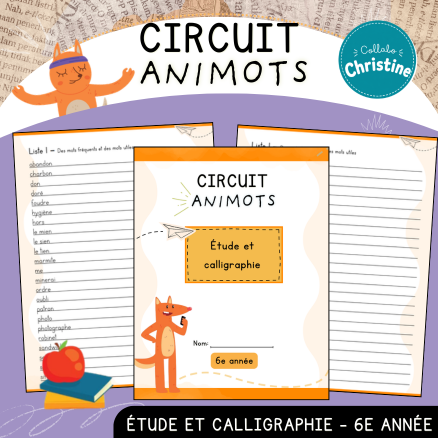 Circuit Animots - Étude et calligraphie script (6e)