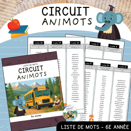 Circuit Animots - Liste de mots (6e)