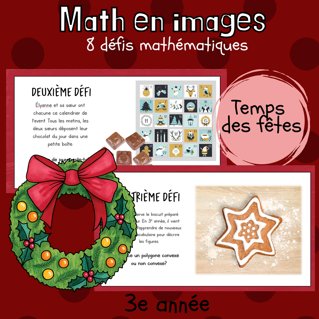 Maths par l'image - Temps des fêtes (3e)