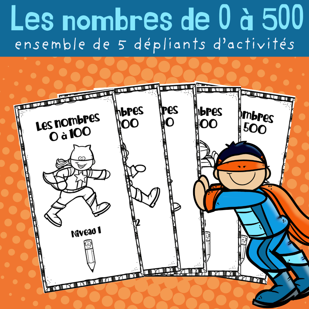 5 dépliants - Les nombres de 0 à 500 – Créations Carotine