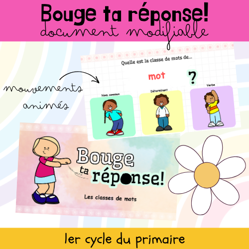 Bouge ta réponse! - Classe de mots