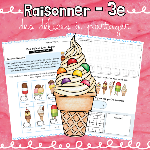 Raisonner - Des délices à partager (3e)
