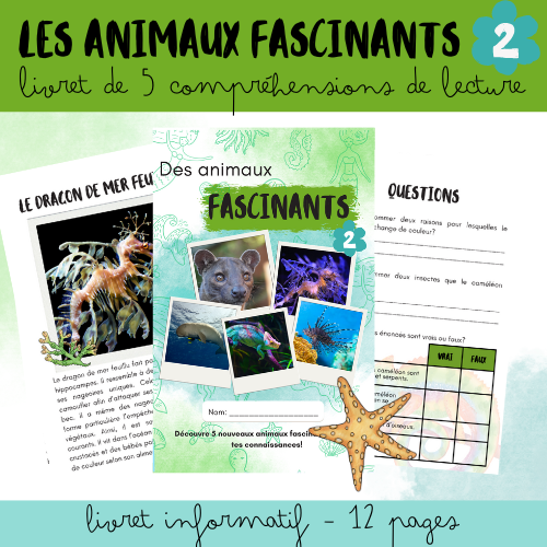 Livret de lectures informatives - Les animaux fascinants, partie 2 (2e)