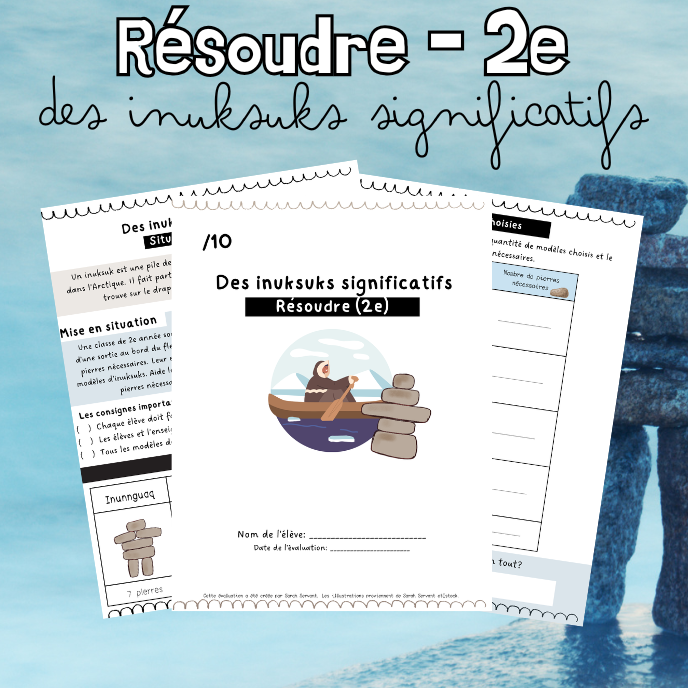 Situation-problème - Des inuksuks significatifs (2e)