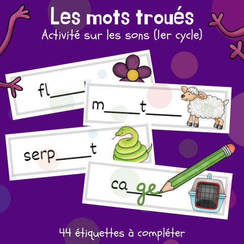 Atelier - Les mots troués (1er cycle)