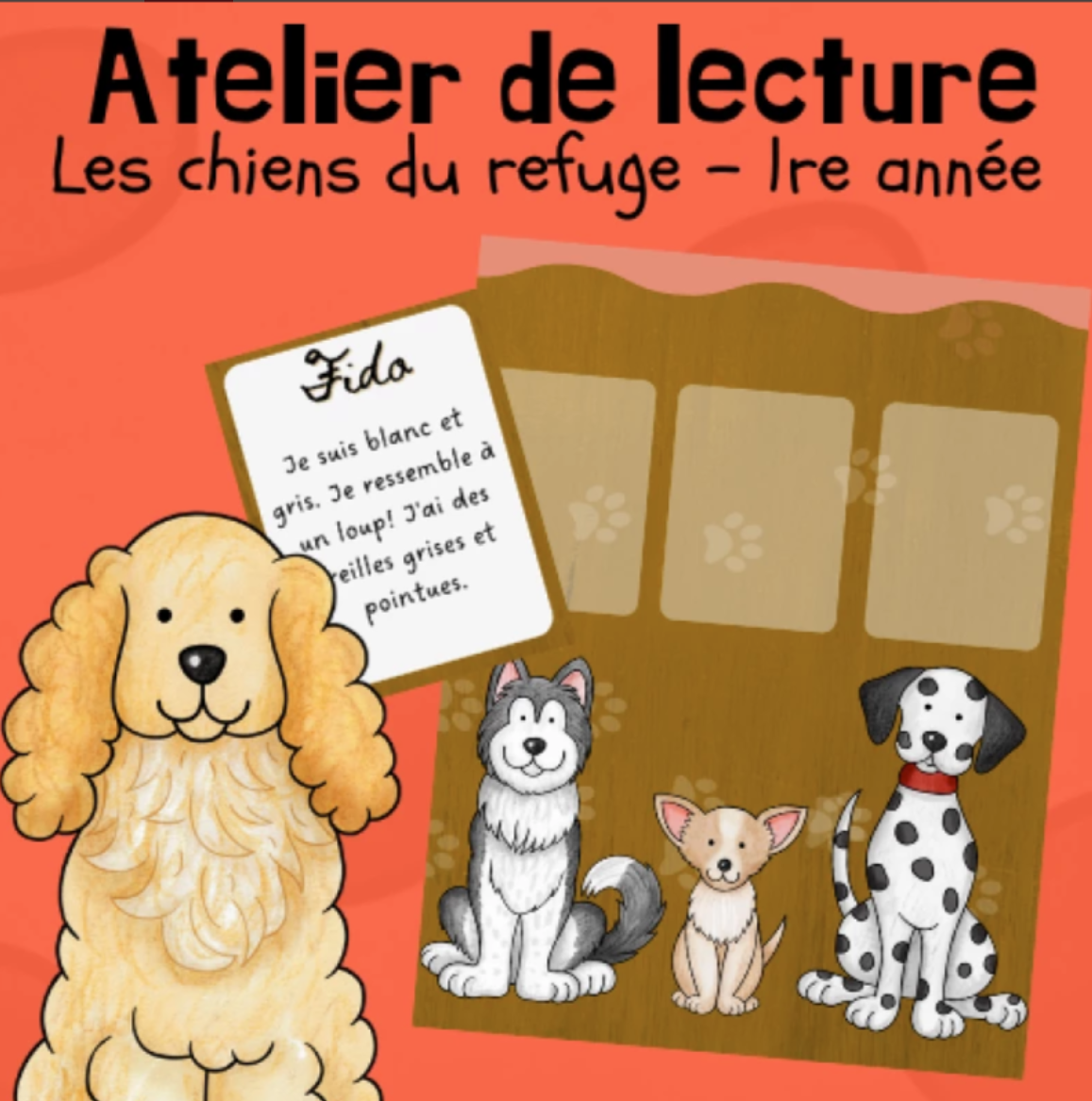 Atelier de lecture - Les chiens du refuge (1re)