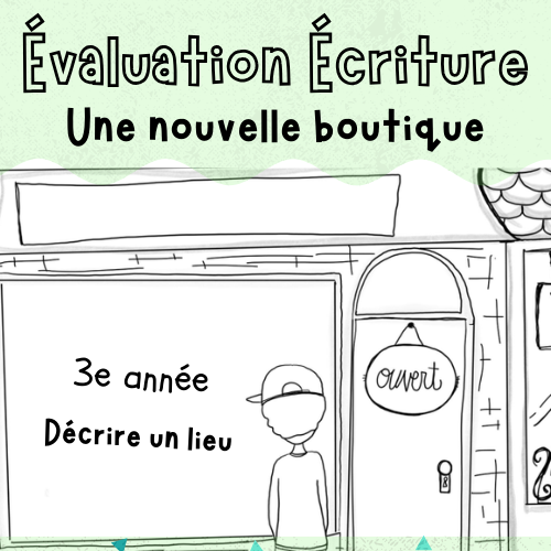 Situation d'écriture - La nouvelle boutique (3e)