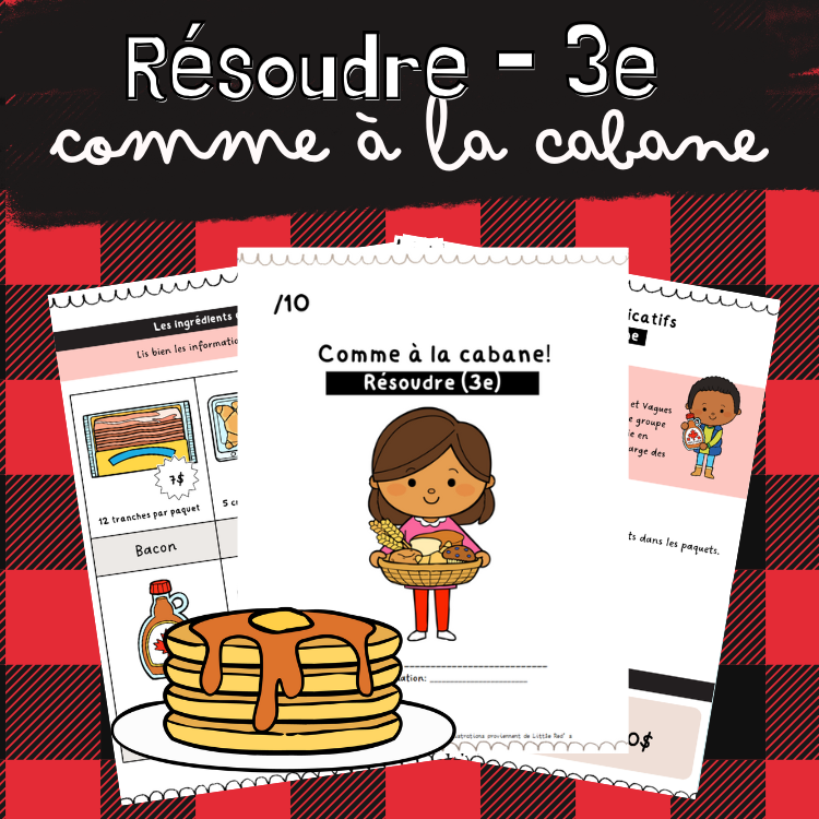 Situation-problème - Comme à la cabane! (3e)