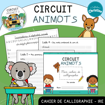 Circuit Animots - Cahier de calligraphie cursif (1re)