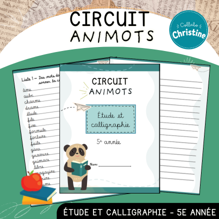 Circuit Animots - Étude et calligraphie cursif (5e)
