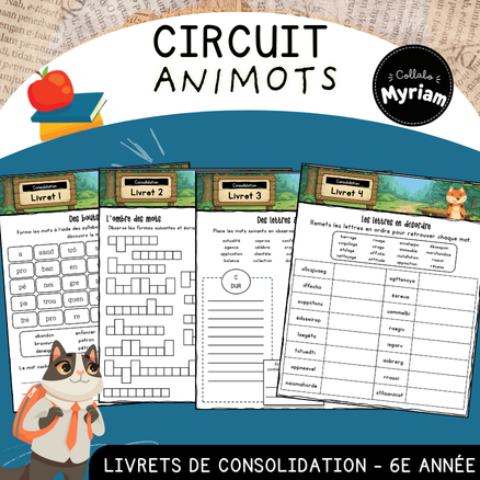 Circuit Animots - Livrets de consolidation (6e)