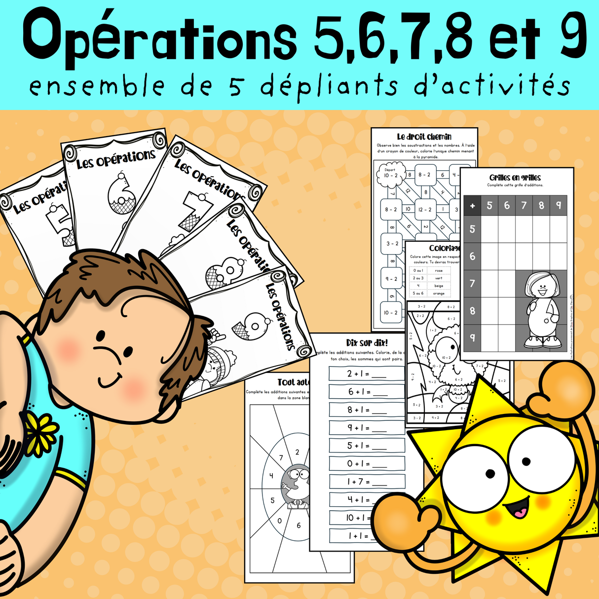 5 dépliants - Opérations +-5, 6, 7, 8 et 9