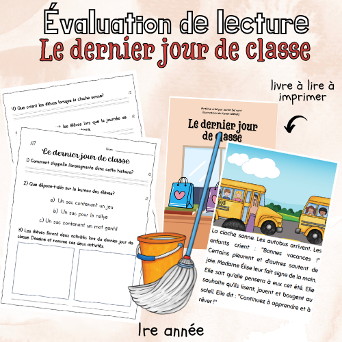 Évaluation de lecture - Le dernier jour de classe