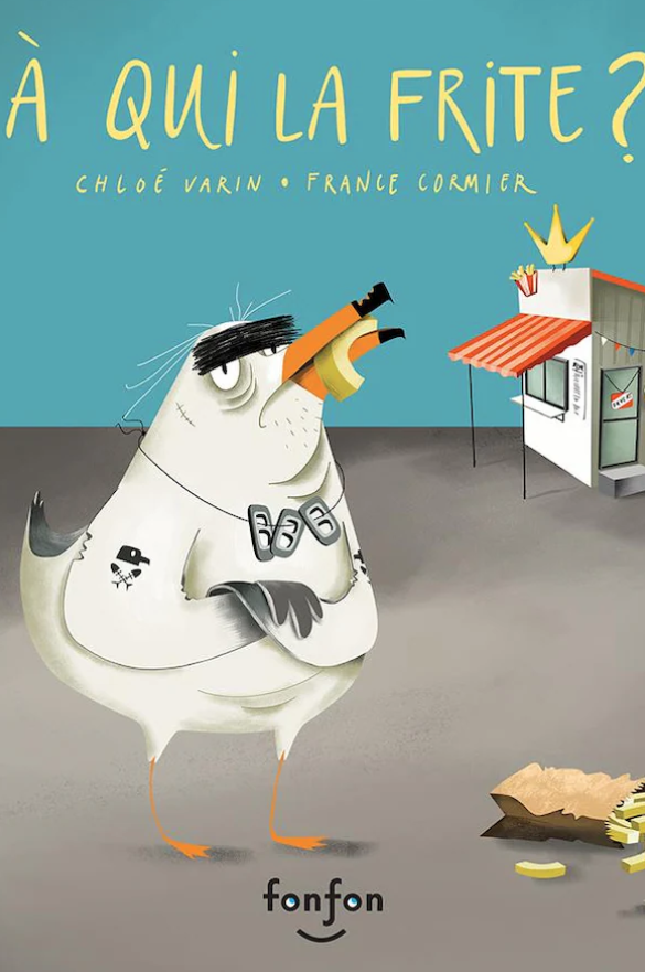 À qui la frite?