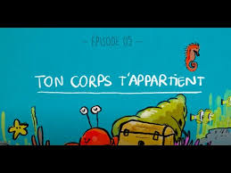 Ton corps t'appartient