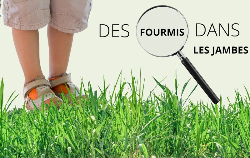 RÉCIT - Des fourmis dans les jambes